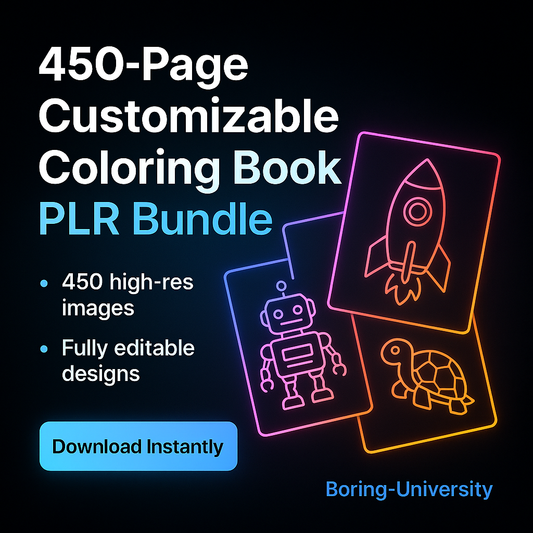 Boring University 450-Page Customizable Coloring Book PLR Bundle