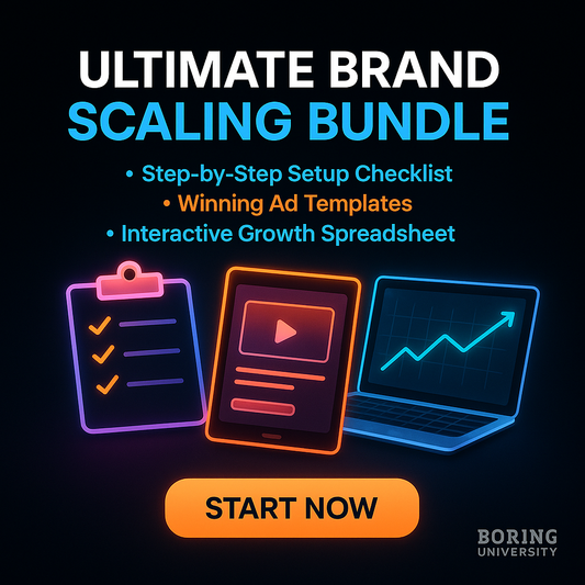 Boring University Ultimate Brand Scaling Bundle