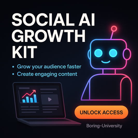 Boring University: Social AI Growth Kit