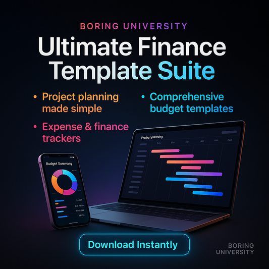 Boring University Ultimate Finance Template Suite